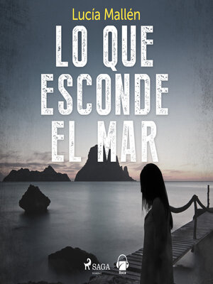 cover image of Lo que esconde el mar